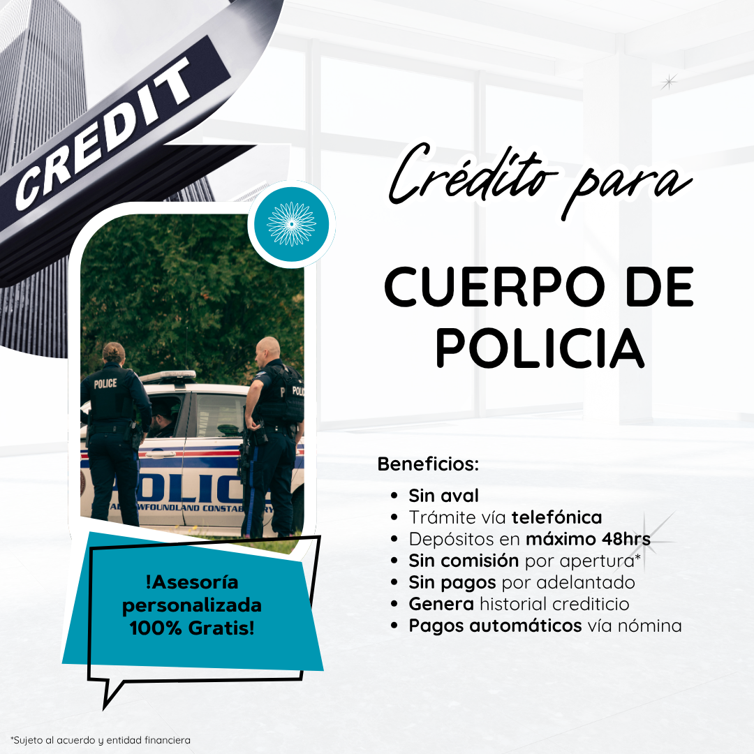 CRÉDITO PARA EMPLEADOS DE LA POLICIA