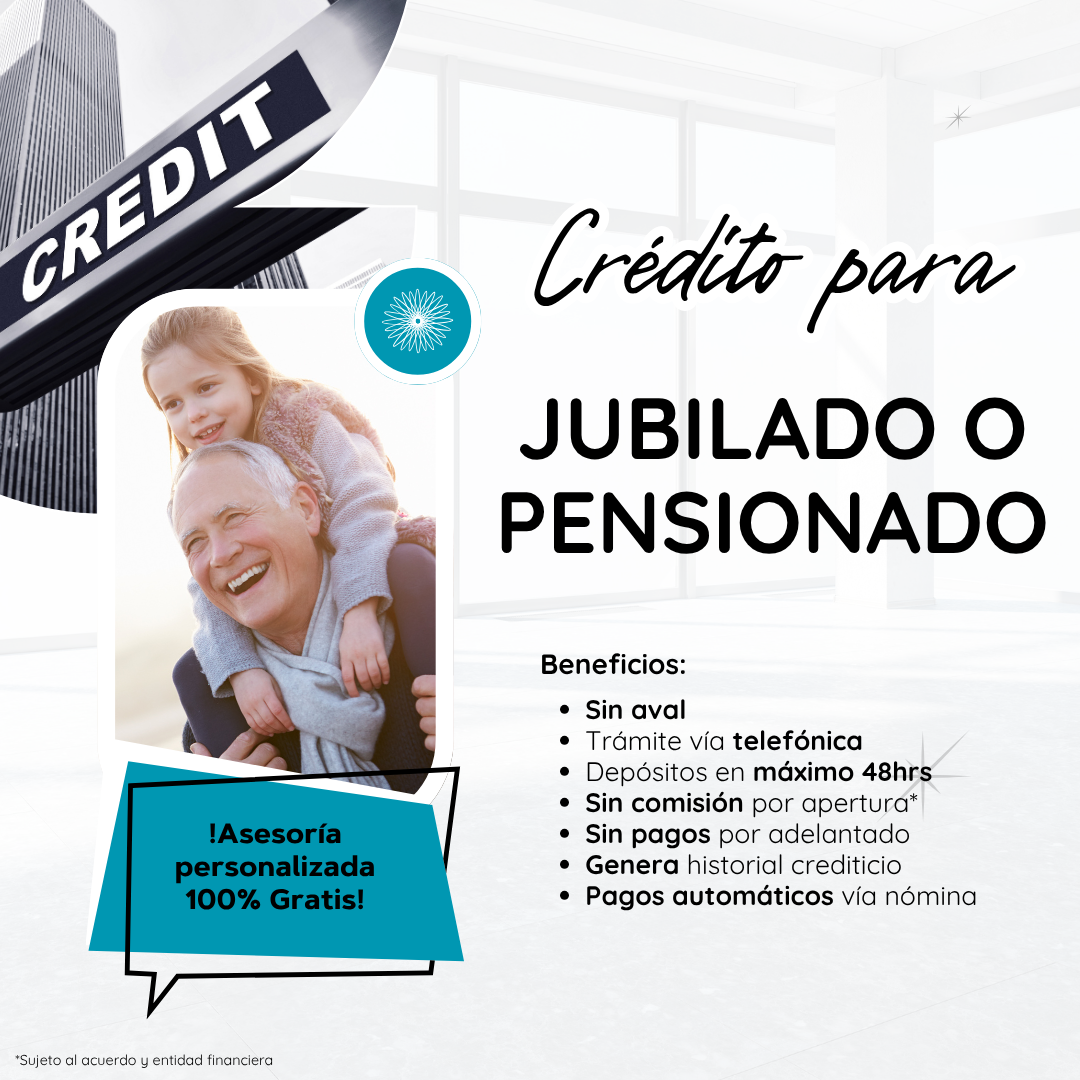 CRÉDITO PARA JUBILADOS O PENSIONADOS