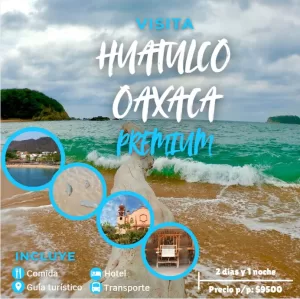 TOUR HUATULCO OAXACA