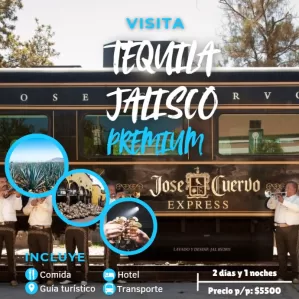TOUR TEQUILA JALISCO PREMIUM